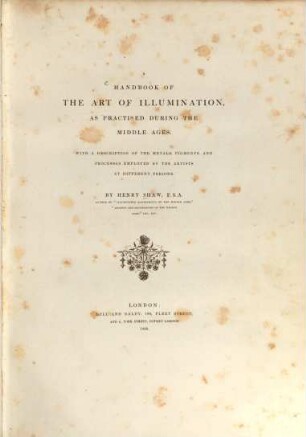 A handbook of the art of illumination, as practised during the middle ages