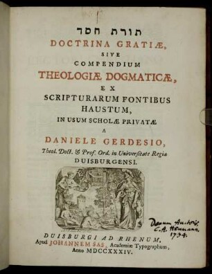 Doctrina Gratiæ, Sive Compendium Theologiæ Dogmaticæ : Ex Scripturarum Fontibus Haustum, In Usum Scholae Privatae