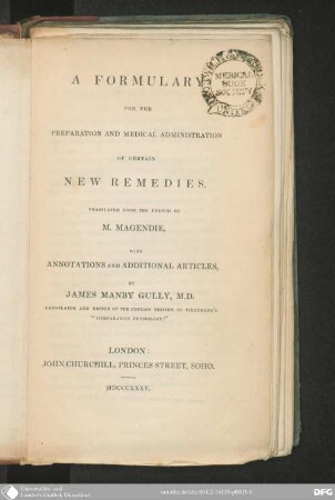 A Formulary for the Preparation and medical : administration of certain new Remedies