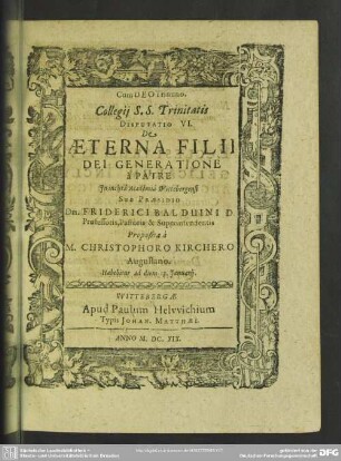 De Aeterna Filii Dei Generatione a Patre Proposita a M. Christophoro Kirchero Augustano