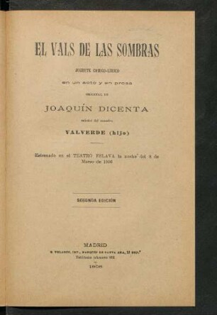 El vals de las sombras : juguete cómico-lírico en un acto y en prosa, original de Joaquín Dicenta