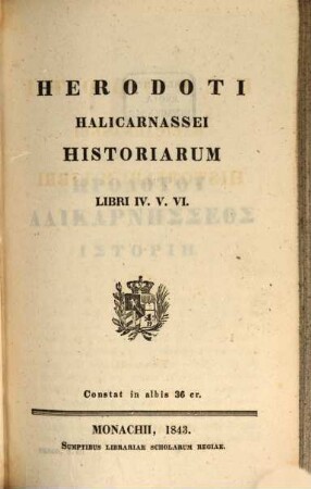 Herodoti Halicarnassei Historiarum libri, 2. Libri IV. V. VI.