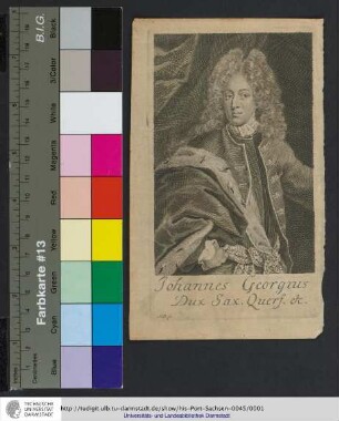 Johannes Georgius Dux Sax. Querf. etc.