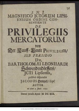 Magnifico ICtorum Lipsiensium Ordine Consentiente De Privilegiis Mercatorum