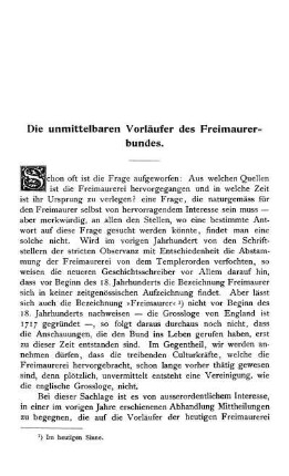Die unmittelbaren Vorläufer des Freimaurerbundes.