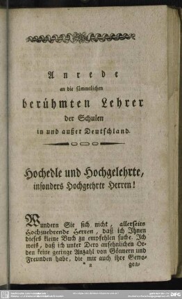 Anrede an die sämmtlichen berühmten Lehrer der Schulen in und außer Deutschland