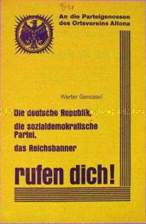 Programmatische Flugschrift des Sozialdemokratischen Vereins Altona als Mitgliederwerbung für die Vereinigung Republik im Reichsbanner Schwarz-Rot-Gold