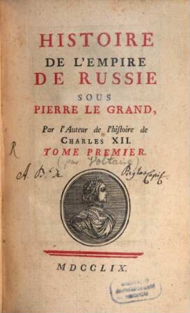Histoire De L'Empire De Russie Sous Pierre Le Grand. 1