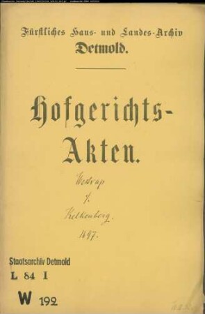 Westrup, Joh. Hermann, Bürgermeister zu Horn gegen Richter Anton Günther Kelkenberg in Blomberg - Schuldforderung
