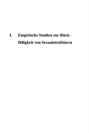 43-102, I. Empirische Studien zur Rückfälligkeit von Sexualstraftätern