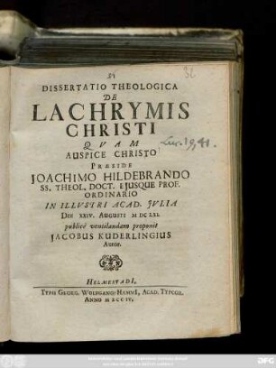 Dissertatio Theologica De Lachrymis Christi