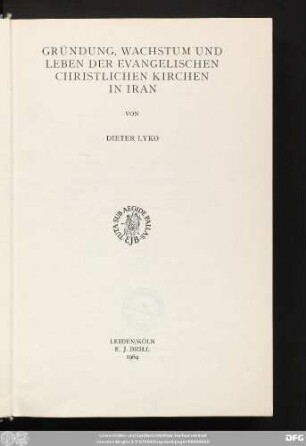 Gründung, Wachstum und Leben der evangelischen christlichen Kirchen in Iran