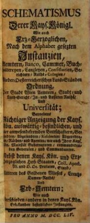Kayserlich- und Königlicher, wie auch Erz-herzoglicher, dann dero Haupt- und Residenz-Stadt Wien Staats- und Standes-Calender : auf das gnaden-reiche Jahr Jesu Christi ... mit einem Schematismo gezieret. 1754