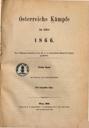 Österreichs Kämpfe im Jahre 1866 : nach Feldacten, 1