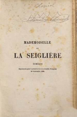 Mademoiselle de La Seiglière : comédie en quatre actes et en prose