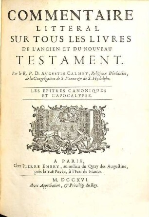 Commentaire Litteral Sur Tous Les Livres De L'Ancien Et Du Nouveau Testament, [22]. Les Epitres Canoniques et L'Apocalypse