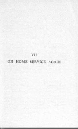VII. On home service again