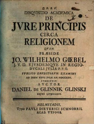 Disqvisitio Academica De Jvre Principis Circa Religionem