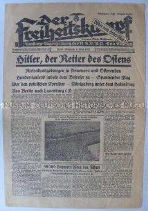 Tageszeitung der NSDAP für den Gau Sachsen "Der Freiheitskampf" zu Wahlveranstaltungen Hitlers in Ostpreußen und Pommern