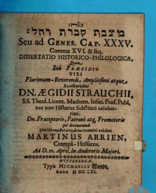Maṣṣāvat qivrat Rāḥēl Seu ad Genes. Cap. XXXV. Comma XVI. & seq. Dissertatio Historico-Philologica