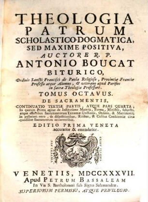 Theologia patrum dogmatica, scholastico-positiva, 8. De Sacramentis, Continuatio ...