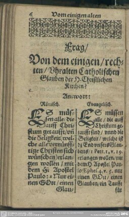 Von dem einigen, rechten, Uhralten Catholischen Glauben der H. Christlichen Kirchen?