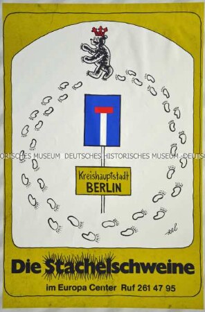 Plakat des Berliner Literarischen Kabaretts "Die Stachelschweine"