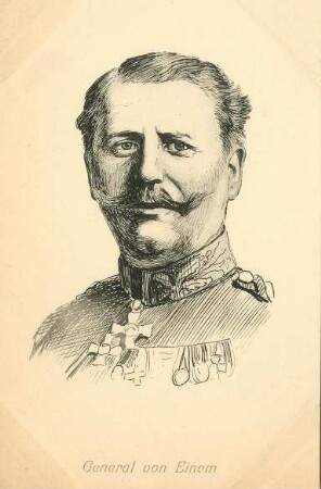 Erster Weltkrieg - Postkarten "Aus großer Zeit 1914/15". General Karl von Einem (1853-1934)