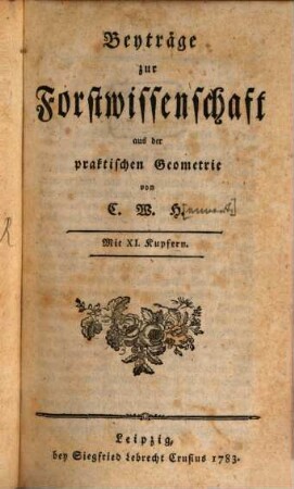 Beyträge zur Forstwissenschaft aus der praktischen Geometrie