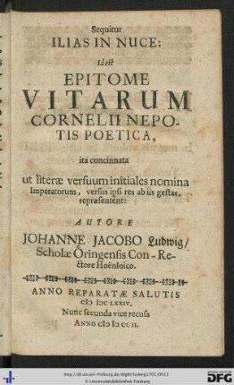 Sequitur Ilias In Nuce: id est Epitome Vitarum Cornelii Nepotis Poetica.