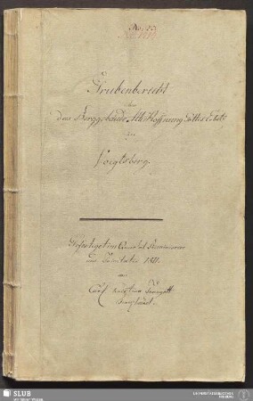 Grubenbericht uber das Berggebäude Alte Hoffnung Gottes Erbst. zu Voigtsberg - 18.6087 4.