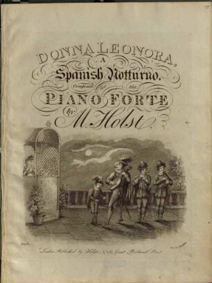 Donna Leonora : a Spanish notturno ; composed for the piano forte