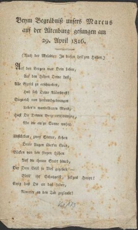 Beym Begräbniß unsers Marcus auf der Altenburg gesungen am 29. April 1816
