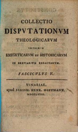 Collectio nova dissertationum theologicarum imprimis exegeticarum et historicarum notabiliorum excerptarum, Fasc. V.