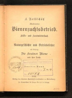 2: Naturgeschichte und Betriebslehre : mit Anhang: Die Krainer Biene und ihre Zucht