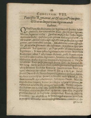 Conclusio VIII. Pontifex Romanus, ut & coeteri Principes & Status Imperii ius legitimandi habent.