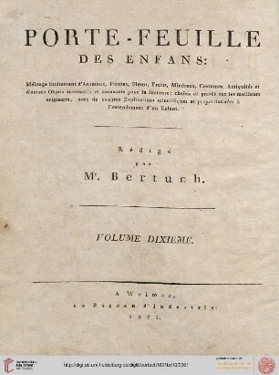 Band 10: Bilderbuch für Kinder: enthaltend eine angenehme Sammlung von Thieren, Pflanzen, Früchten, Mineralien ... alle nach den besten Originalen gewählt, gestochen und mit einer ... den Verstandes-Kräften eines Kindes angemessenen Erklärung begleitet