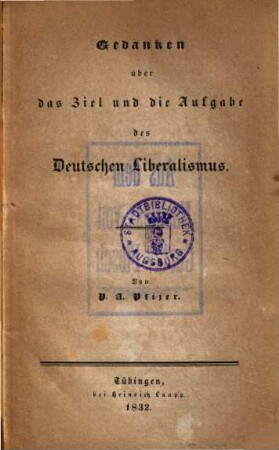 Gedanken über das Ziel und die Aufgabe des deutschen Liberalismus