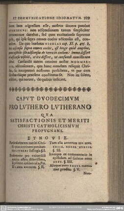 Caput Duodecimum Pro Luthero Lutherano Qua Satisfactionis Et Meriti Christi Catholicismum Propugnans