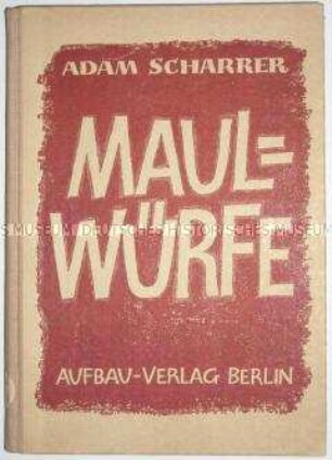 Deutsche Erstausgabe des Bauernromans "Maulwürfe" von Adam Scharrer