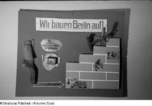 Wandzeitung zum Aufbau Berlins