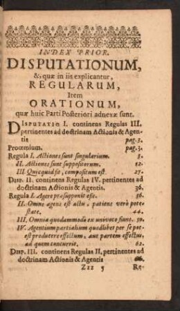 Index Prior. Disputationum, & quae in iis explicantur, Regularum, Item Orationum,