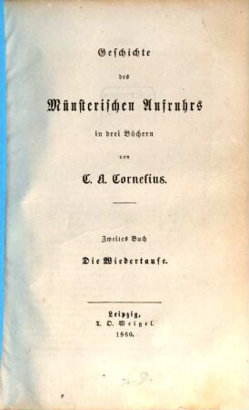 Geschichte des Münsterischen Aufruhrs, 2. Die Wiedertäufer