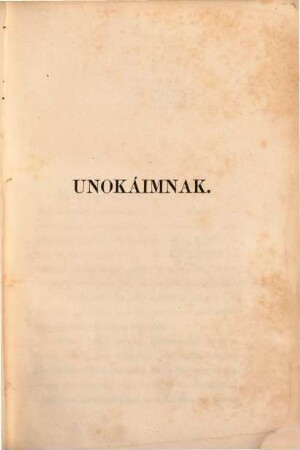 Galantai gróf Eszterházy Miklós Magyarország nádora : [Szerk.] (Szalay L[ászló]). [Miklós nádor Esterházy, galantai gróf], 1