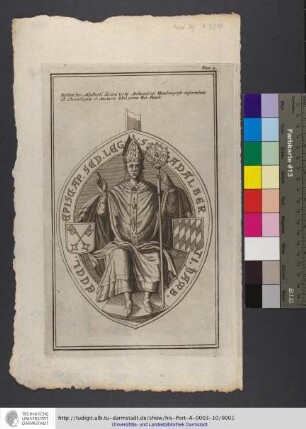 Sigillum hoc Adalberti decimi tertij Archiespicopi Hamburgensis inserendum est Chronologiæ et Auctario libri Primi Rer. Hamb.
