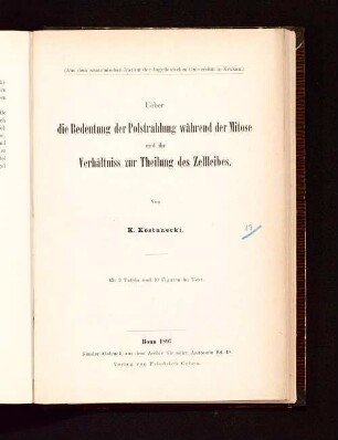 Über die Bedeutung der Polstrahlung während der Mitose und ihr Verhältnis zur Teilung des Zellleibes