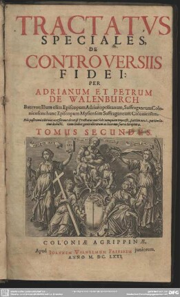 2: Tractatvs [Tractatus] generales de controversiis fidei