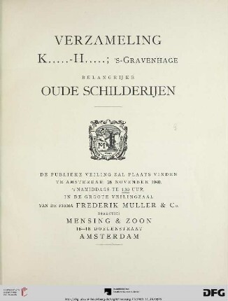 Verzameling K.....-H.....; 's-Gravenhage : belangrijke oude schilderijen ; de publieke veiling zal plaats vinden te Amsterdam, 26. November 1940