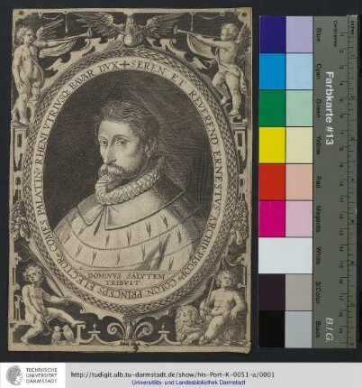 Seren. Et Reverend. Ernestvs Archiepiscop[us] Colon. Princeps Elector etc. Comes Palatin. Rheni Vtrivsq[ue] Bavar. Dvx