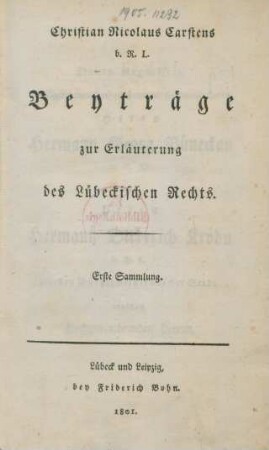Sammlung 1: Beyträge zur Erläuterung des Lübeckischen Rechts